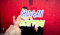 HUMAN ASHTRAY ANGLE 1