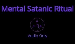 Mental Satanic Ritual - Audio Only MP4