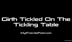 Girth Tickled on the Tickling Table