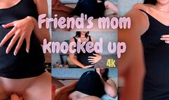Friend's Mom Knocked up! Impregnation Fantasy