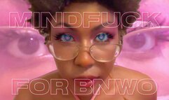 Mindfucked for BNWO