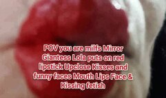 Avi Milf Mouth POV you are milfs Mirror Giantess Lola puts on red lipstick Upclose Kisses and funny faces Mouth Lips Face & Kissing fetish