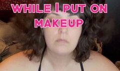 Slanty Janet ignores you while putting on makeup