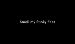 Smell my Stinky Feet