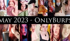 May 2023 - OnlyBurps Compilation with burping, belching, big belly, eating, showering and more kinky gassy fun
