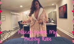 Naked Under My Fuzzy Robe {480MP4}