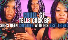 Cruel GF Tells Cuck BF She's Been Cheating With His BEST FRIEND!