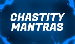 Chastity Mantras