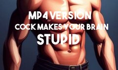 MP4 VERSION COCK MAKES YOUR BRAIN STUPID Mesmerize