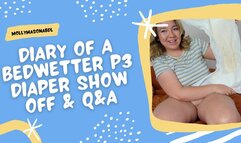 Dairy Of A Bedwetter P3 Diaper Show Off Q&A