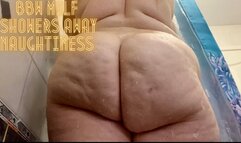 BBW MILF Showers Away Naughtiness