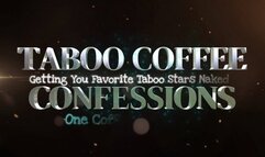 Taboo Coffee Confessions