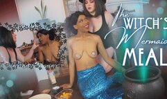The Witch's Mermaid Meal