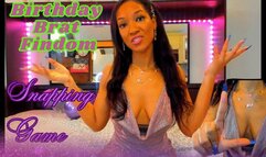 Shiny Birthday Brat Findom Snapping Game