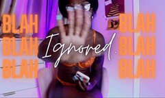 Blah Blah Blah Ignored