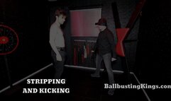 Stripping and Kicking - Ballbusting Kings