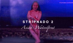 STRIPNADO 2 : ASIAN WATERSPOUT TORNADO LANDS ON BEACH and STRIPS CHINESE GIRL NAKED Long Hair over face & blowing everywhere as MASSIVE twister attacks ENF 1024p HD wmv