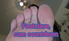 Foot slave, cumcountdown