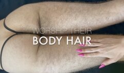 Worship Their Body Hair