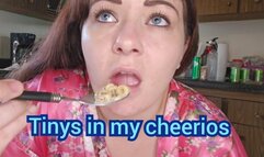 Tinys in my cheerios