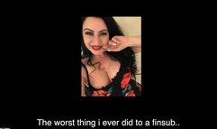 Confessions of a Findom - The worst thing i ever did to finsub