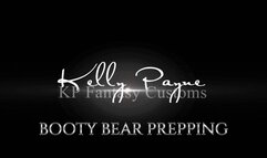 Booty bear prepping anal