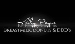 Breastmilk donuts and DDDs