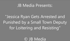 Jessica Ryan Gets Arrested and Punished for Loitering - SD