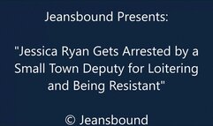Jessica Ryan Gets Arrested for Loitering - HD