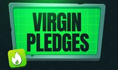 Virgin Pledges for Pussy Denied Rejects