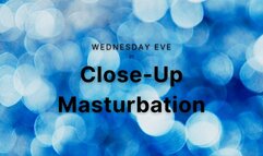 Close-Up Masturbation