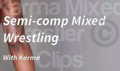Semi-comp Mixed Wrestling With Karma