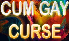 CUM GAY CURSE