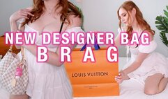 New Designer Bag Brag