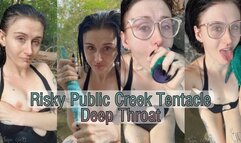 Risky Public Creek Tentacle Deep Throat