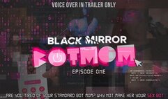 Black Mirror - Bot-Mom