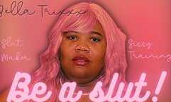 Be a slut! (Invitation to Sissification) 720p