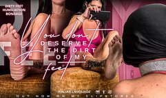 You don't deserve the dirt of my feet [ITA]