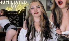 Humiliated by EX Girlfriend