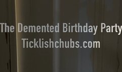 The Demented Birthday Party