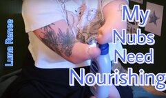 My Nubs Need Nourishing