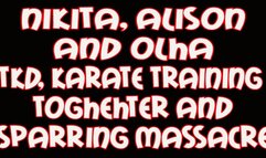 Nikita, Alison and Olha tkd, karate training together and sparring mas sacre