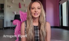 Arrogant Ripoff