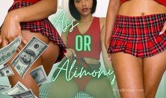 Ass or Alimony