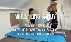 Sandy 08 - Wrestling the Gym Teacher - Scissors, Pins, Facesitting, and Smothering