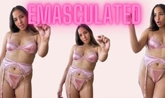 EMASCULATED