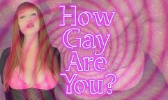 How Gay Are You?