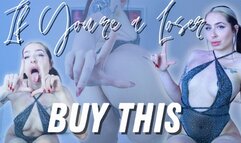 If You're a Loser, Buy This
