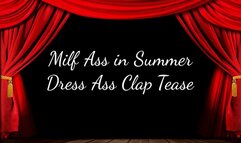 Milf Ass in Summer Dress Ass Clap Tease