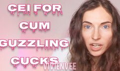 CEI for Cum Guzzling Cucks